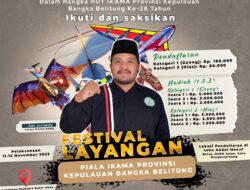 Festival Layangan akan Meriahkan HUT ke 28 Ikama Provinsi Babel