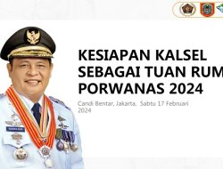Kalsel Siap Jadi Tuan Rumah Porwanas 2024, ini Cabor yang Dipertandingkan