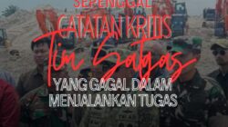 Sepenggal Catatan Kritis Tim Satgas Yang Gagal Paham Dalam Menjalankan Tugas