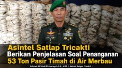 Asintel Satlap Tricakti Beri Penjelasan Terkait Penanganan 53 Ton Pasir Timah di Air Merbau
