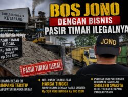 Bos Jono Kembali Kuasai Perdagangan Timah Ilegal? 